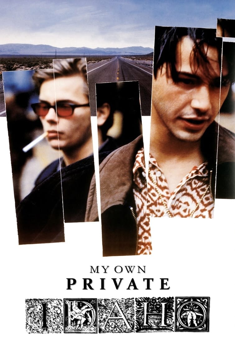 Poster for the movie "My Own Private Idaho"