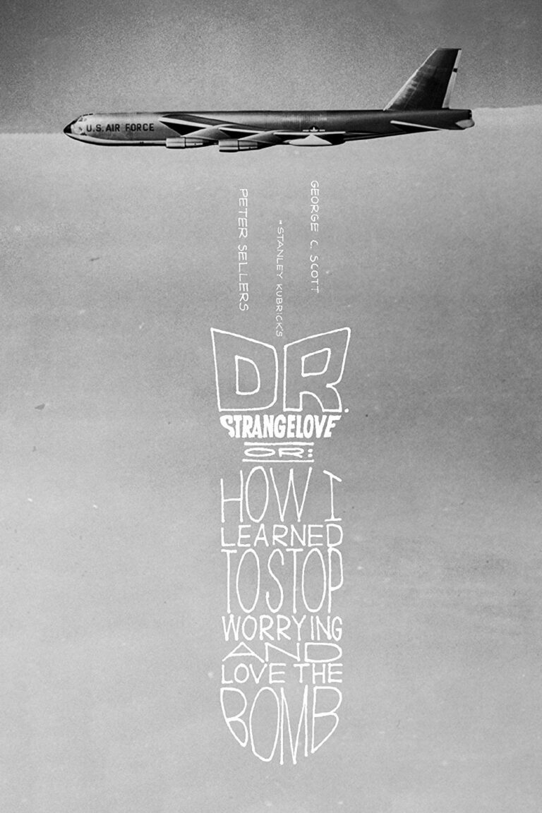 Poster for the movie "Dr. Strangelove or: How I Learned to Stop Worrying and Love the Bomb"