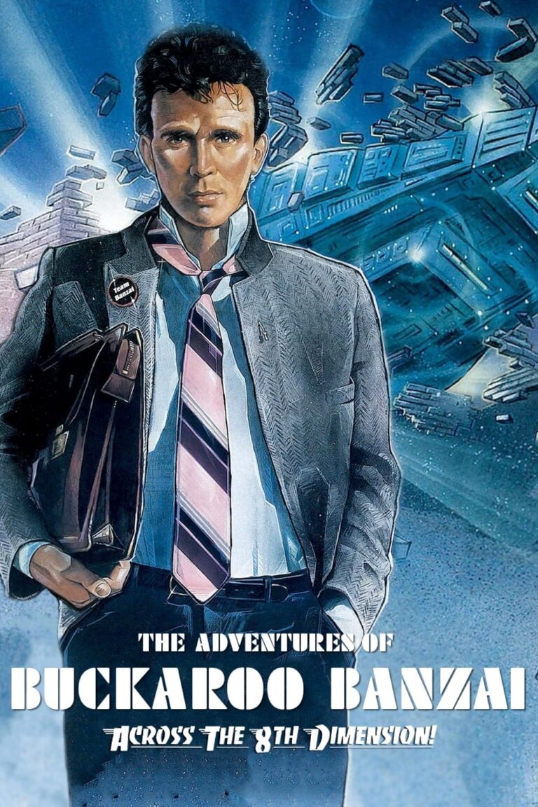 Poster for the movie "The Adventures of Buckaroo Banzai Across the 8th Dimension"