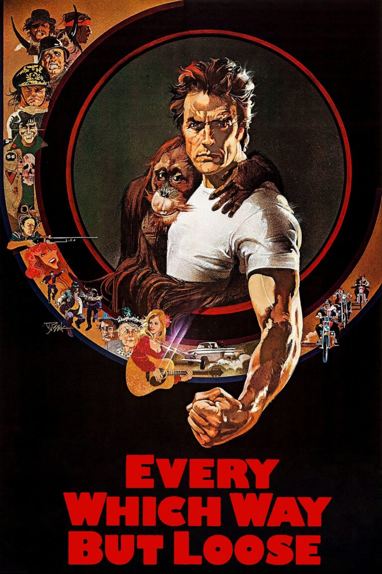 Poster for the movie "Every Which Way But Loose"