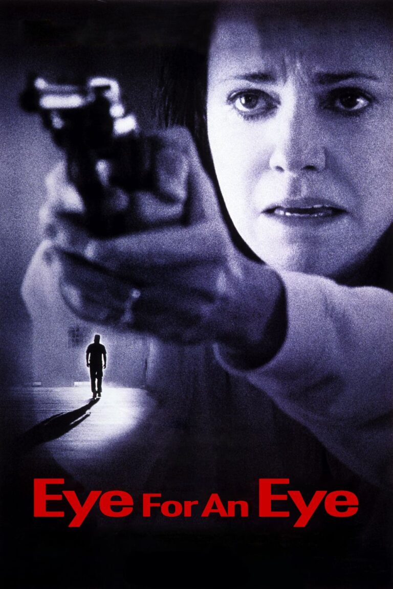 Poster for the movie "Eye for an Eye"