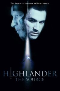 Poster for the movie "Highlander: The Source"